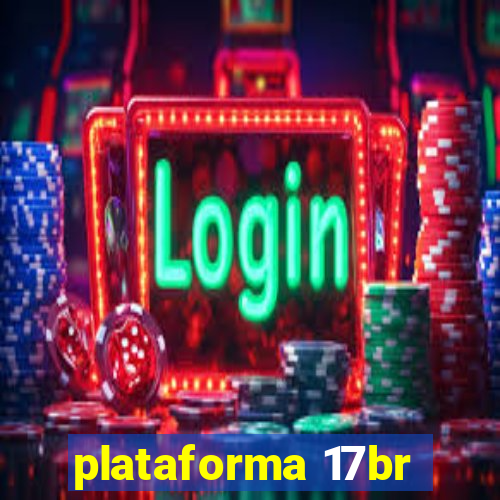 plataforma 17br